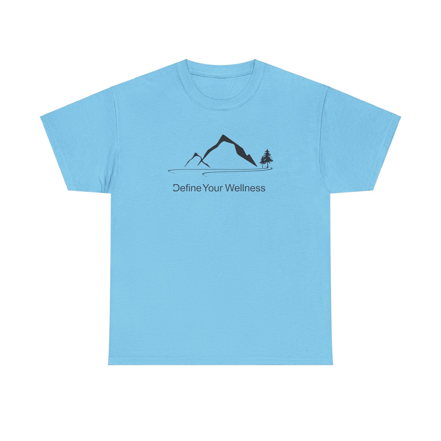 Mountain Life - Define Your Wellness - Unisex Heavy Cotton Tee - 11 colors