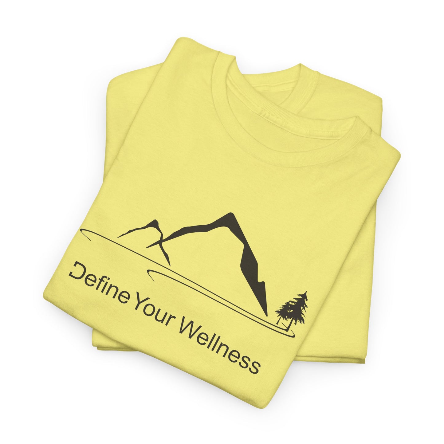 Mountain Life - Define Your Wellness - Unisex Heavy Cotton Tee - 11 colors
