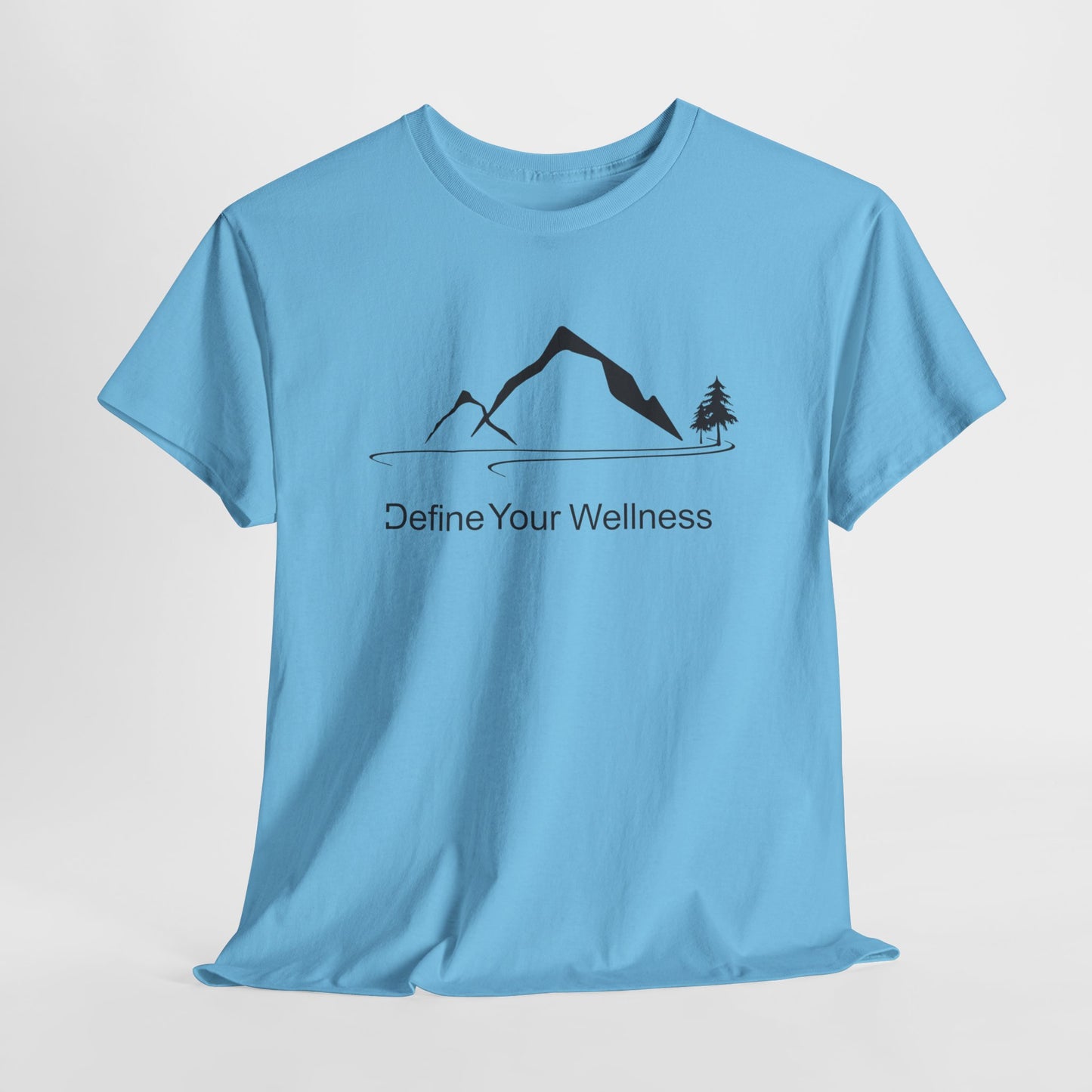 Mountain Life - Define Your Wellness - Unisex Heavy Cotton Tee - 11 colors