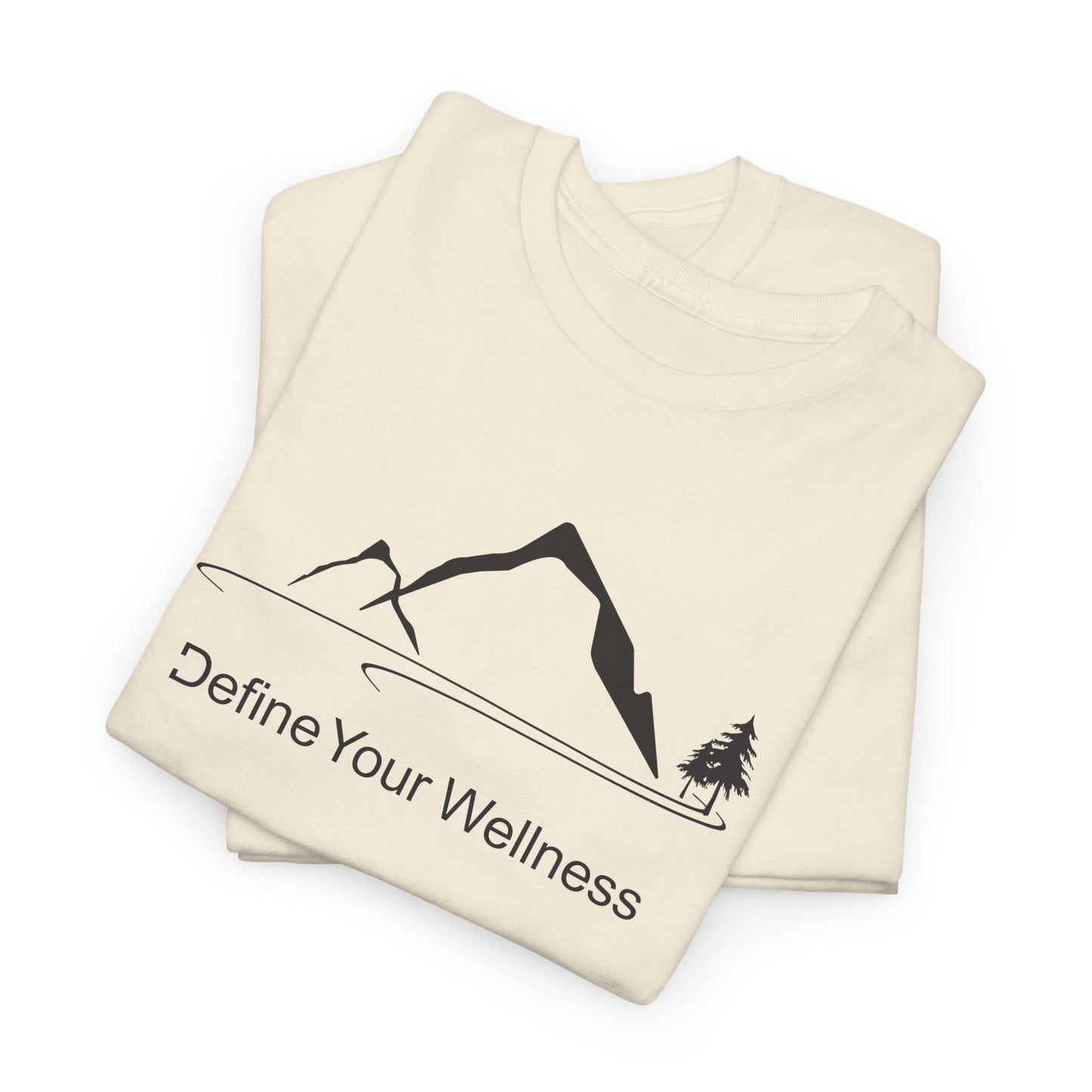 Mountain Life - Define Your Wellness - Unisex Heavy Cotton Tee - 11 colors