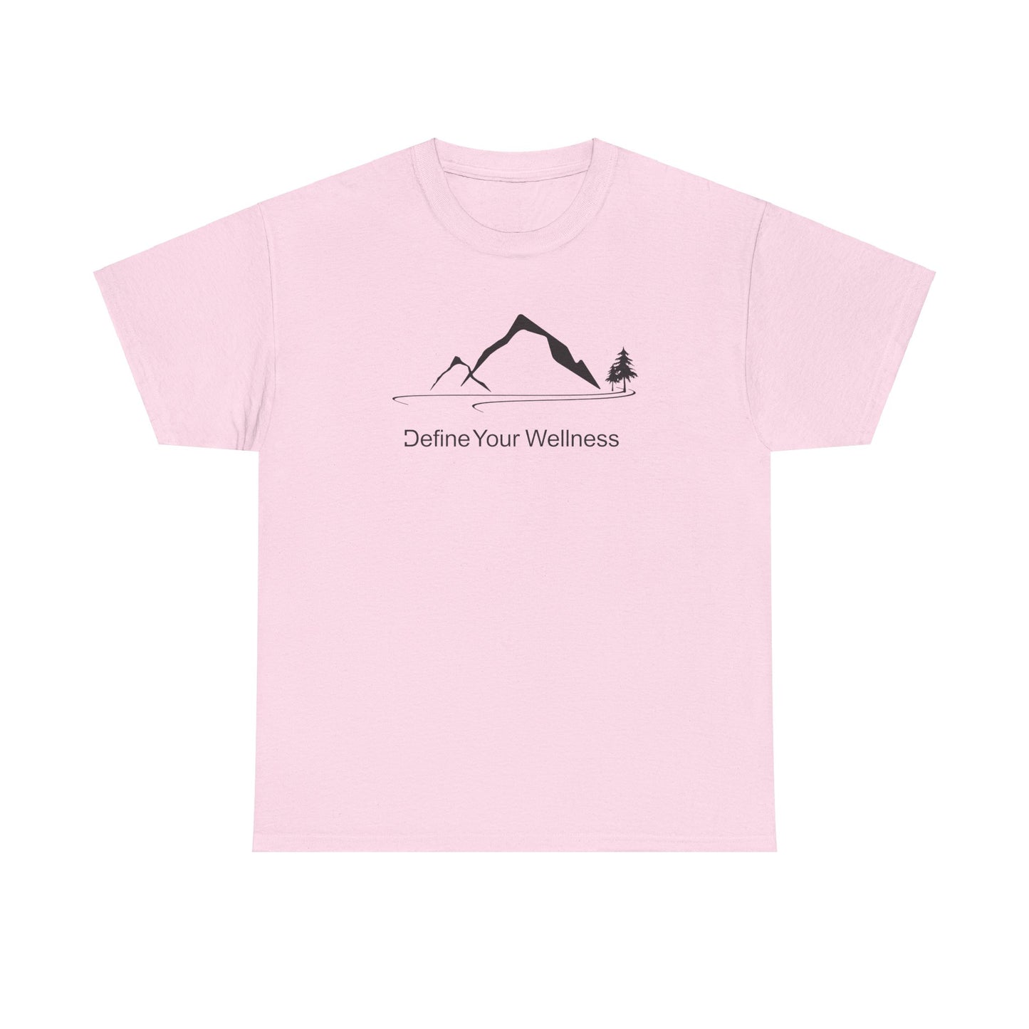Mountain Life - Define Your Wellness - Unisex Heavy Cotton Tee - 11 colors