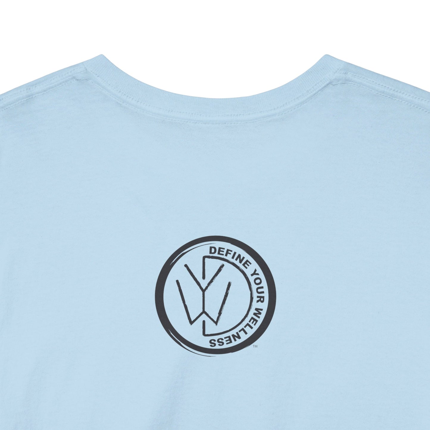 For the Love of Music - Define Your Wellness - Unisex Heavy Cotton Tee - 7 colors - front and back
