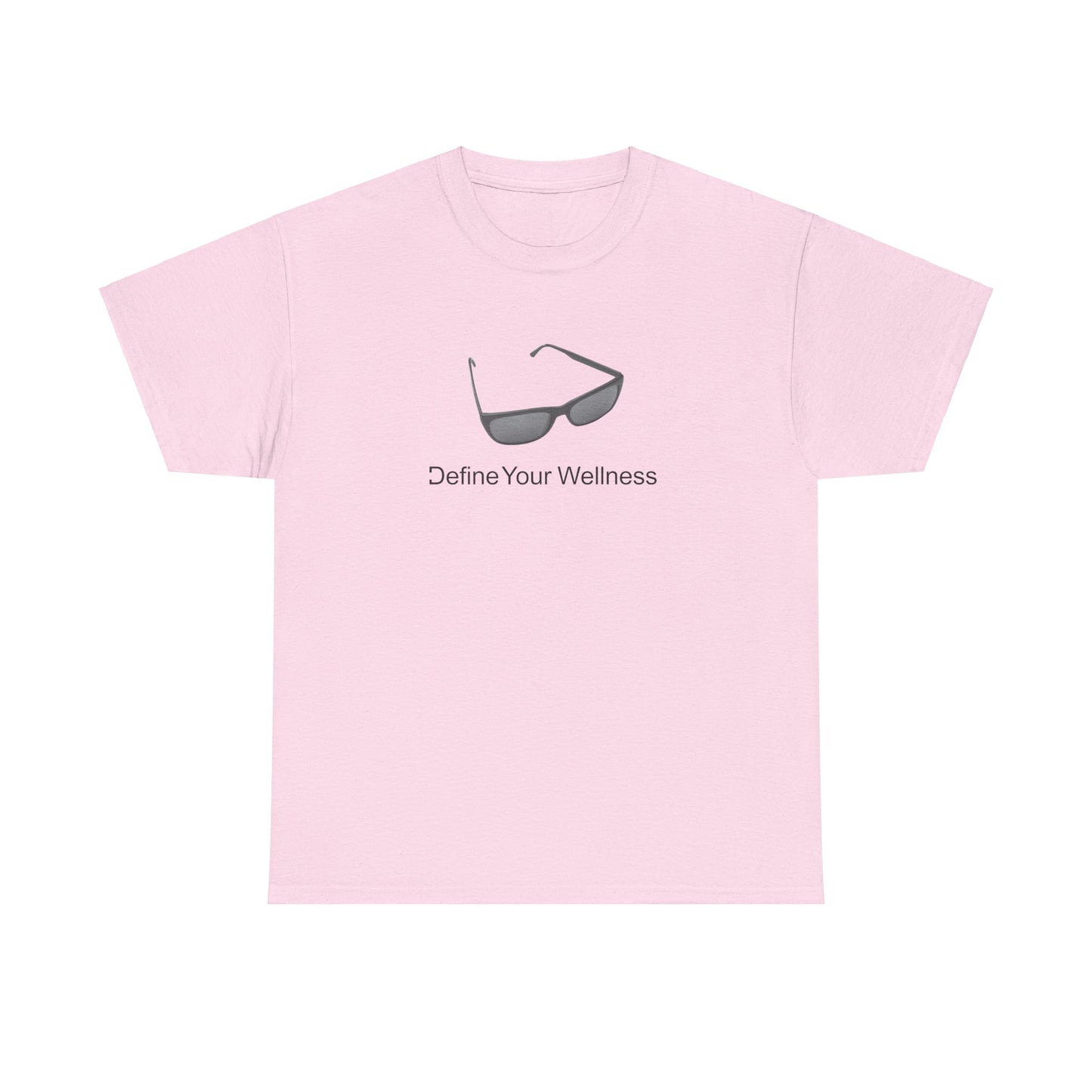 Stay Cool - Define Your Wellness - Unisex Heavy Cotton Tee - 7 colors - front and back