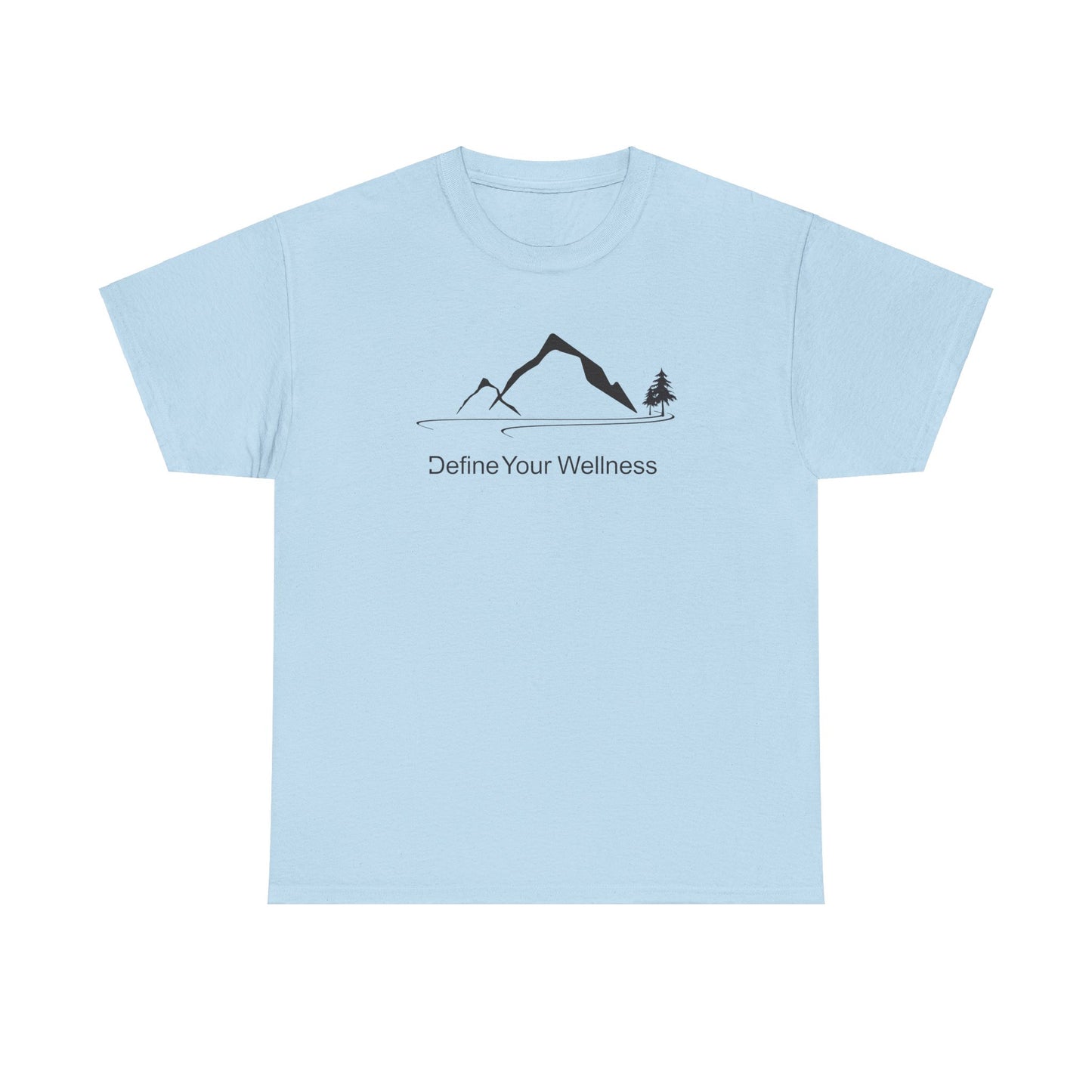 Mountain Life - Define Your Wellness - Unisex Heavy Cotton Tee - 11 colors