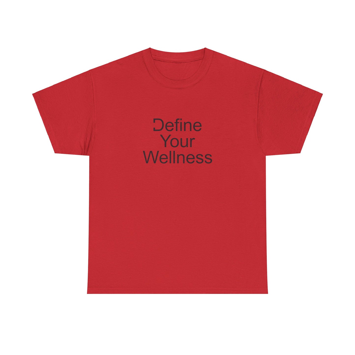 Define Your Wellness - Unisex Heavy Cotton Tee - 11 colors, front & back