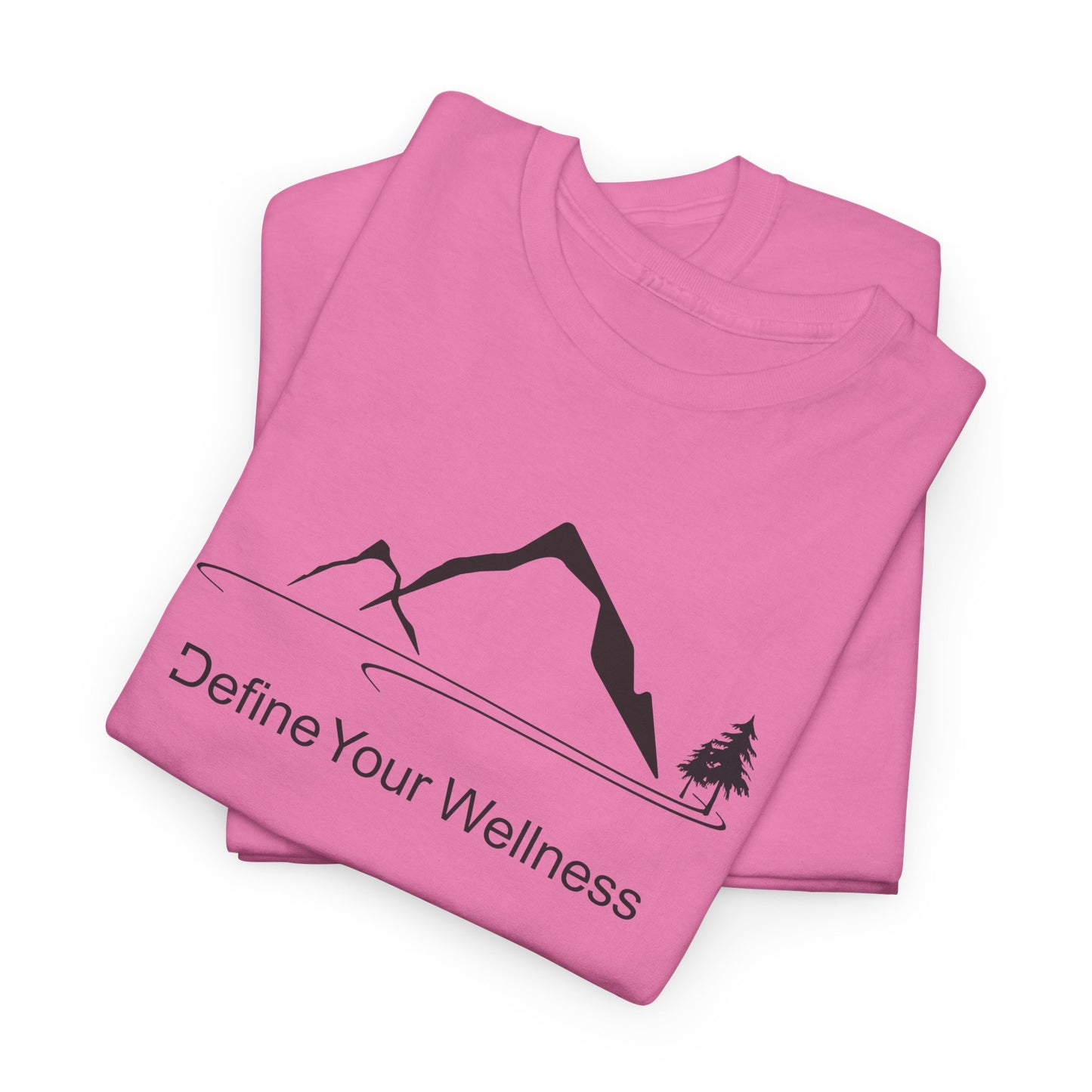 Mountain Life - Define Your Wellness - Unisex Heavy Cotton Tee - 11 colors