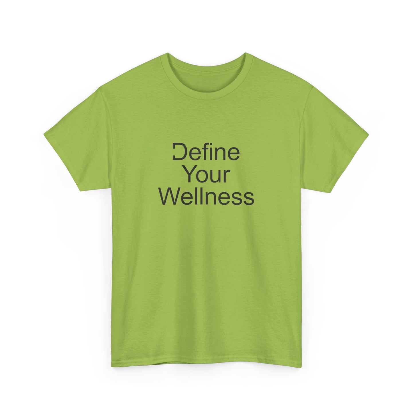 Define Your Wellness - Unisex Heavy Cotton Tee - 11 colors, front & back