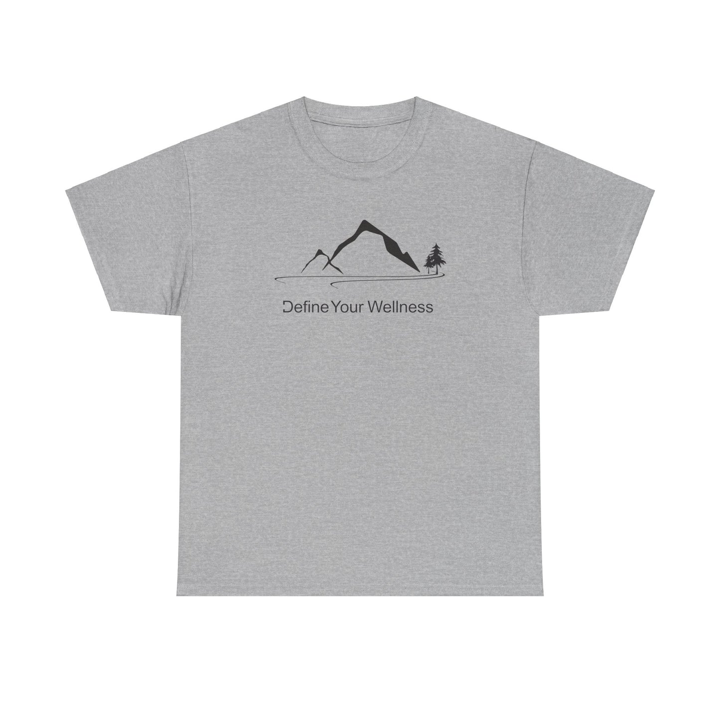 Mountain Life - Define Your Wellness - Unisex Heavy Cotton Tee - 11 colors