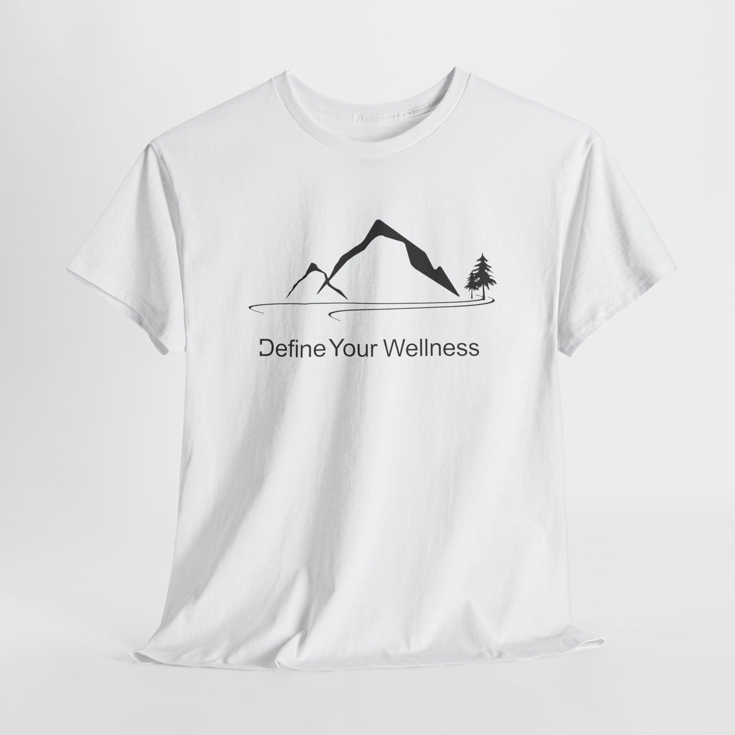 Mountain Life - Define Your Wellness - Unisex Heavy Cotton Tee - 11 colors