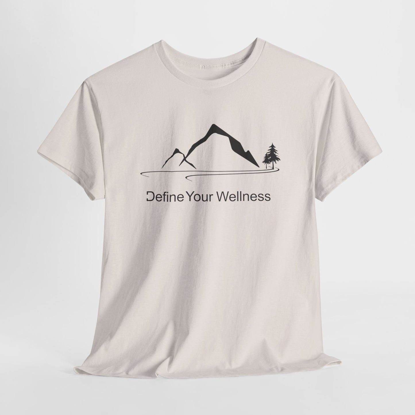 Mountain Life - Define Your Wellness - Unisex Heavy Cotton Tee - 11 colors
