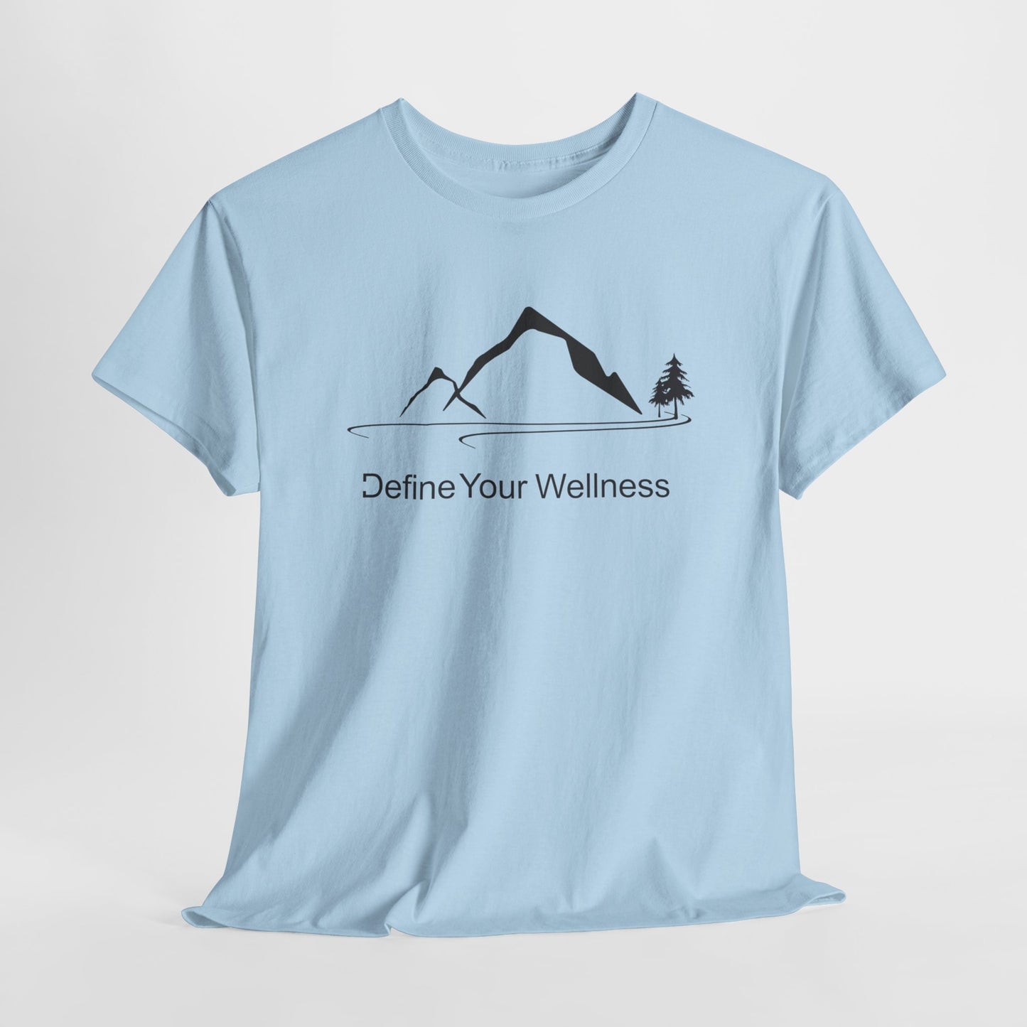 Mountain Life - Define Your Wellness - Unisex Heavy Cotton Tee - 11 colors