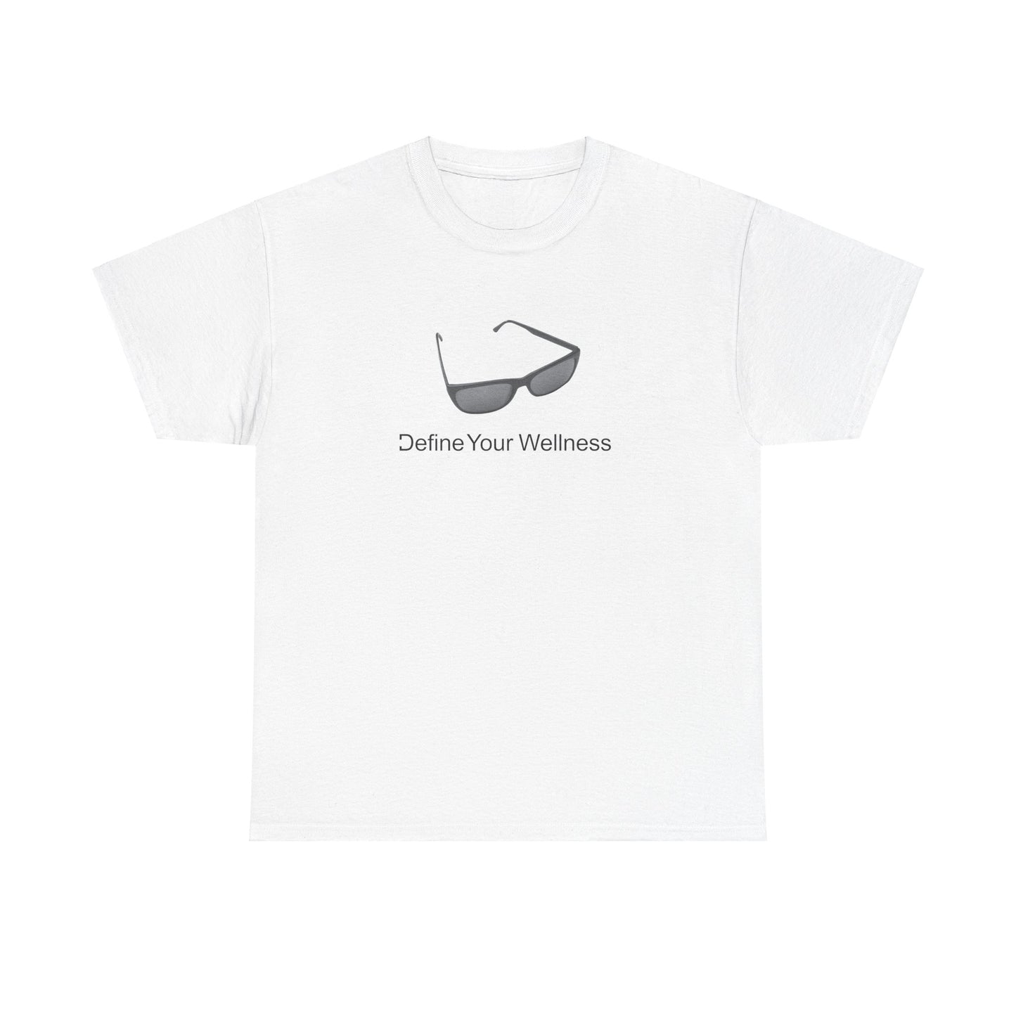 Stay Cool - Define Your Wellness - Unisex Heavy Cotton Tee - 7 colors - front and back