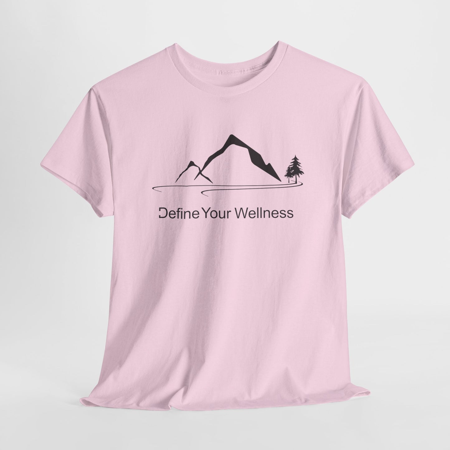 Mountain Life - Define Your Wellness - Unisex Heavy Cotton Tee - 11 colors