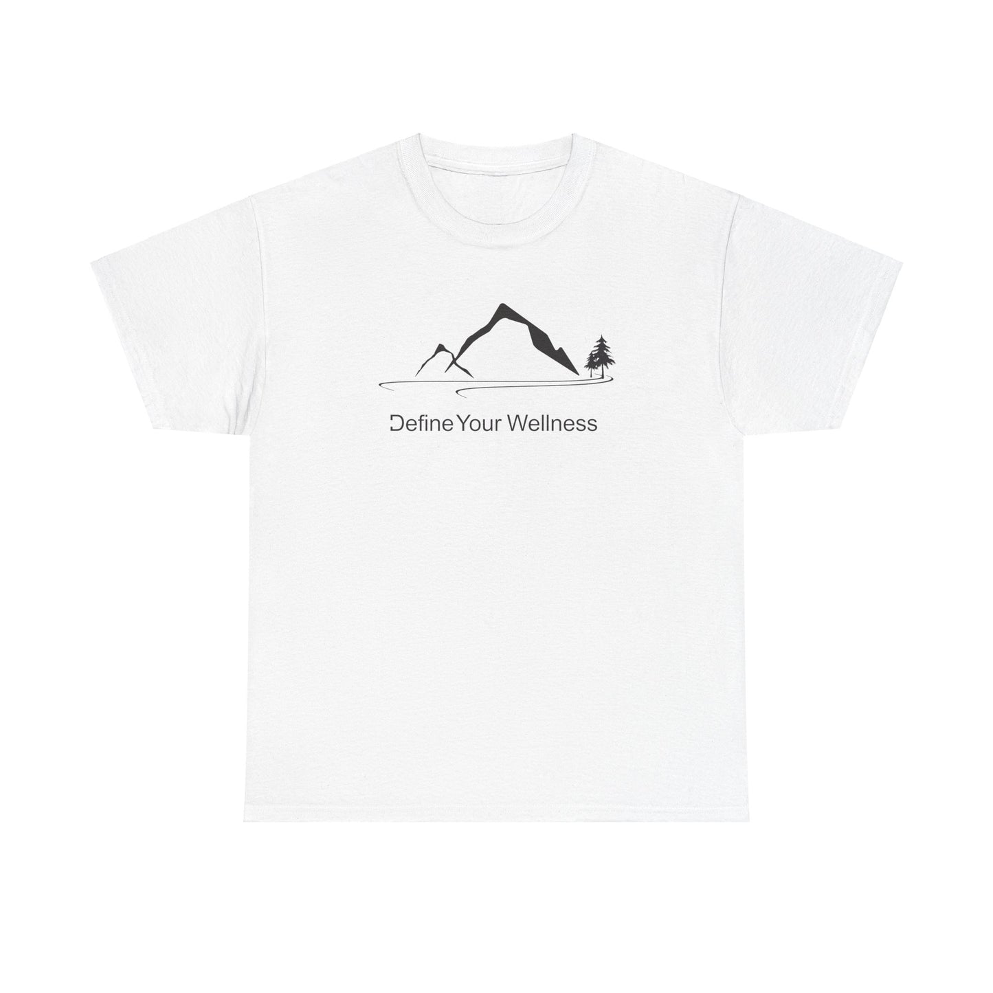 Mountain Life - Define Your Wellness - Unisex Heavy Cotton Tee - 11 colors