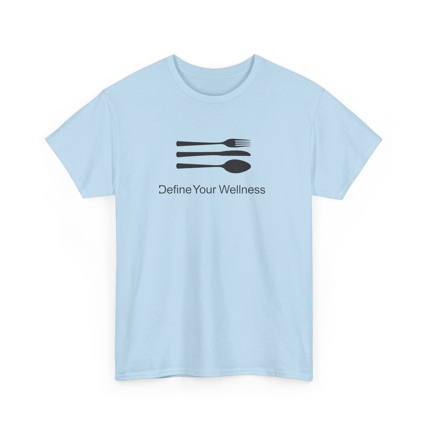 The Love of Cuisine - Define Your Wellness - Unisex Heavy Cotton Tee - 7 colors - front and back