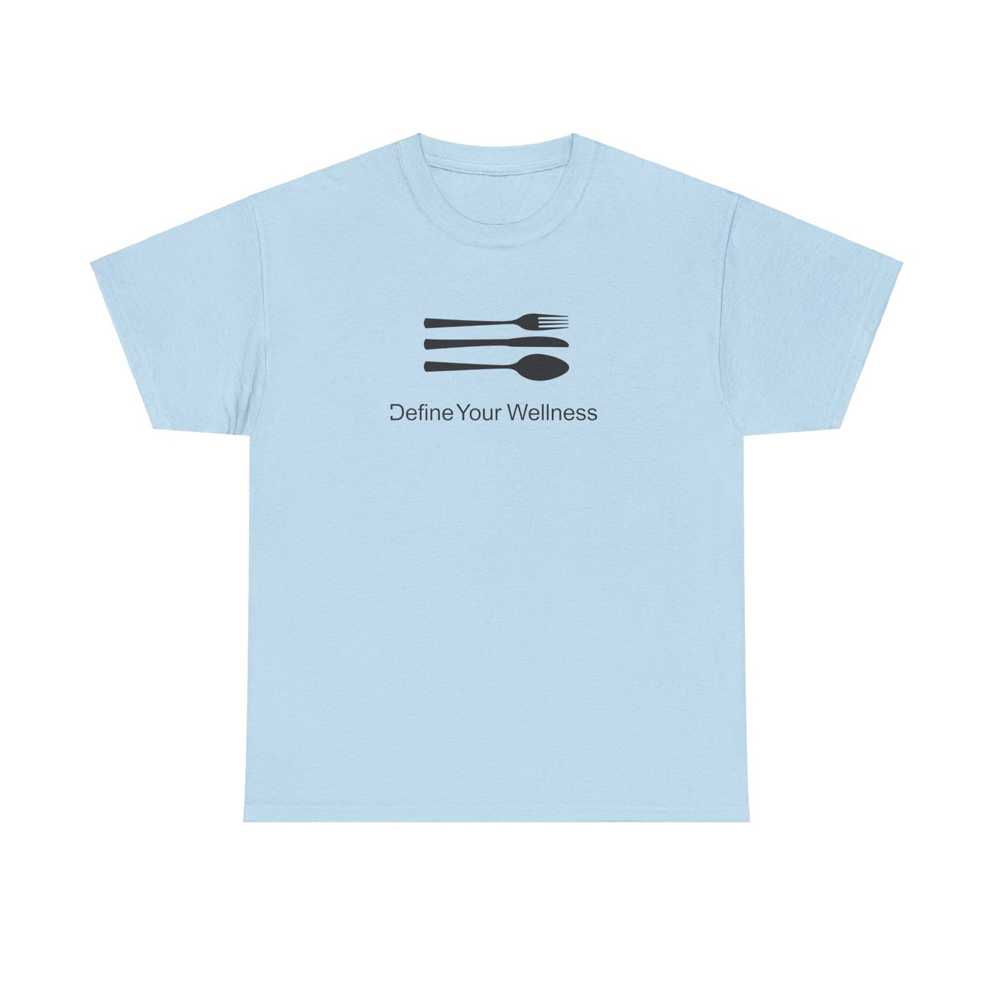 The Love of Cuisine - Define Your Wellness - Unisex Heavy Cotton Tee - 7 colors - front and back