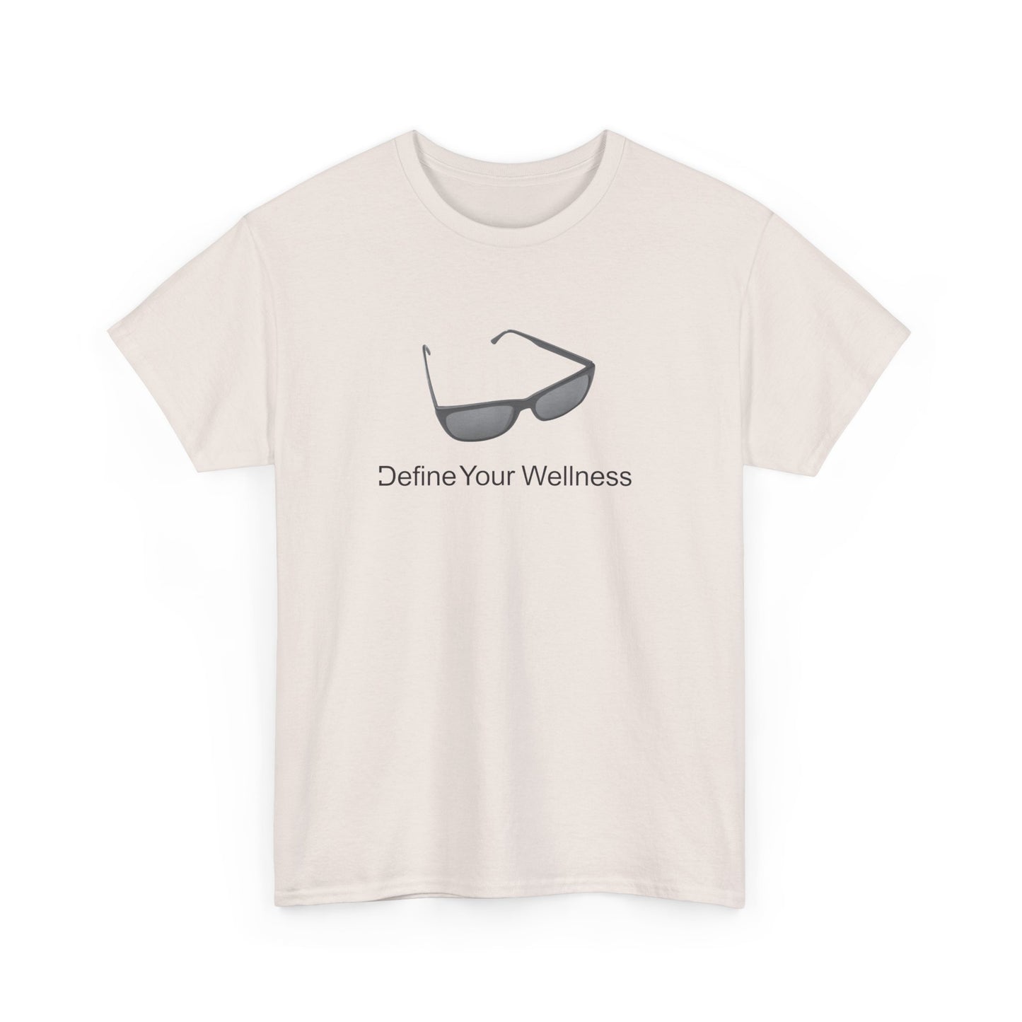 Stay Cool - Define Your Wellness - Unisex Heavy Cotton Tee - 7 colors - front and back