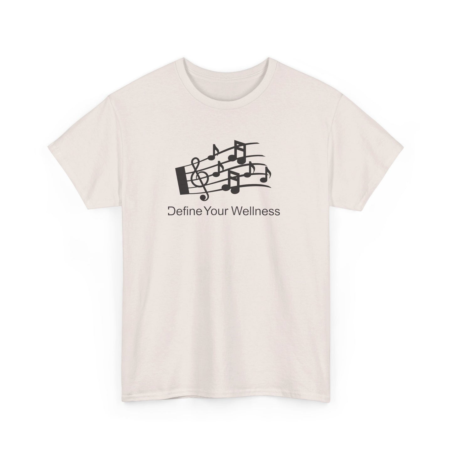 For the Love of Music - Define Your Wellness - Unisex Heavy Cotton Tee - 7 colors - front and back