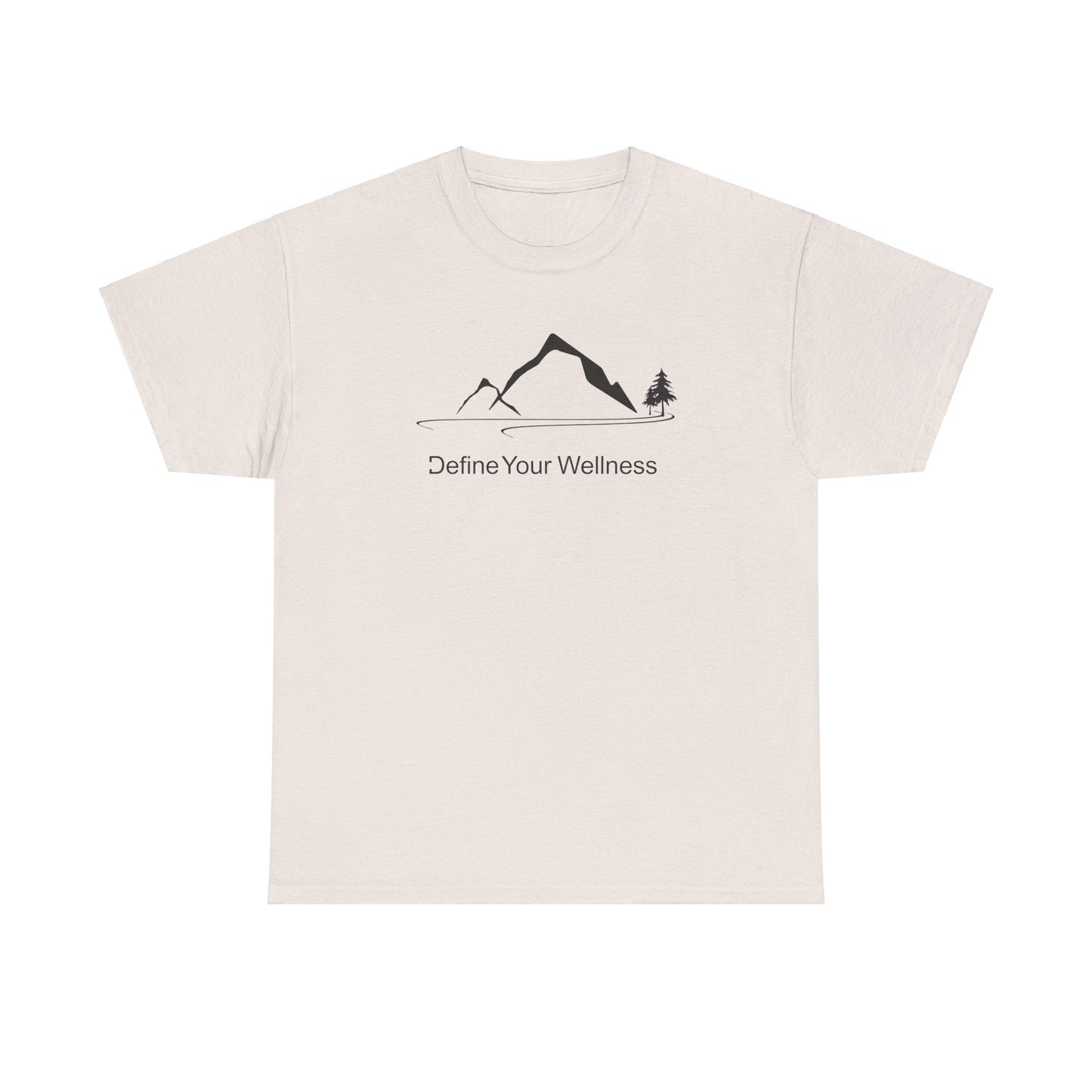 Mountain Life - Define Your Wellness - Unisex Heavy Cotton Tee - 11 colors