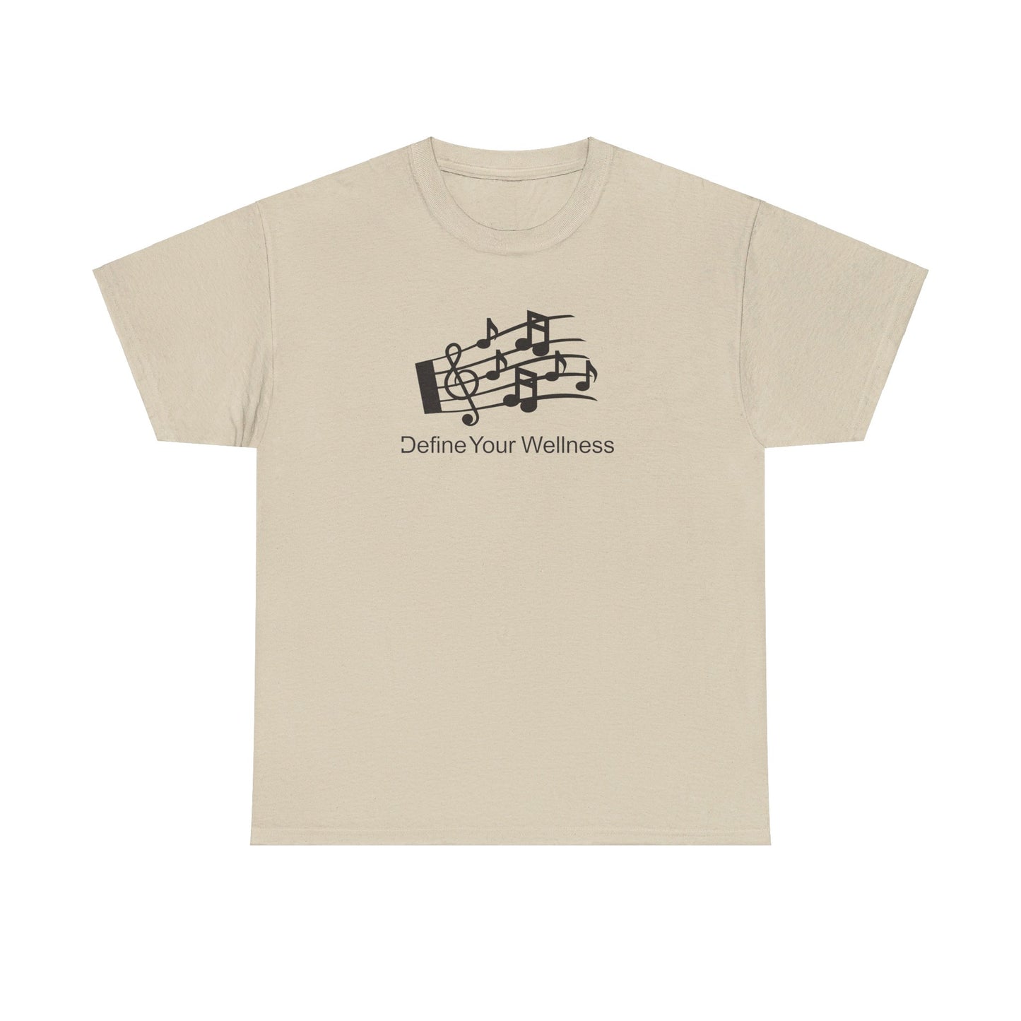 For the Love of Music - Define Your Wellness - Unisex Heavy Cotton Tee - 7 colors - front and back