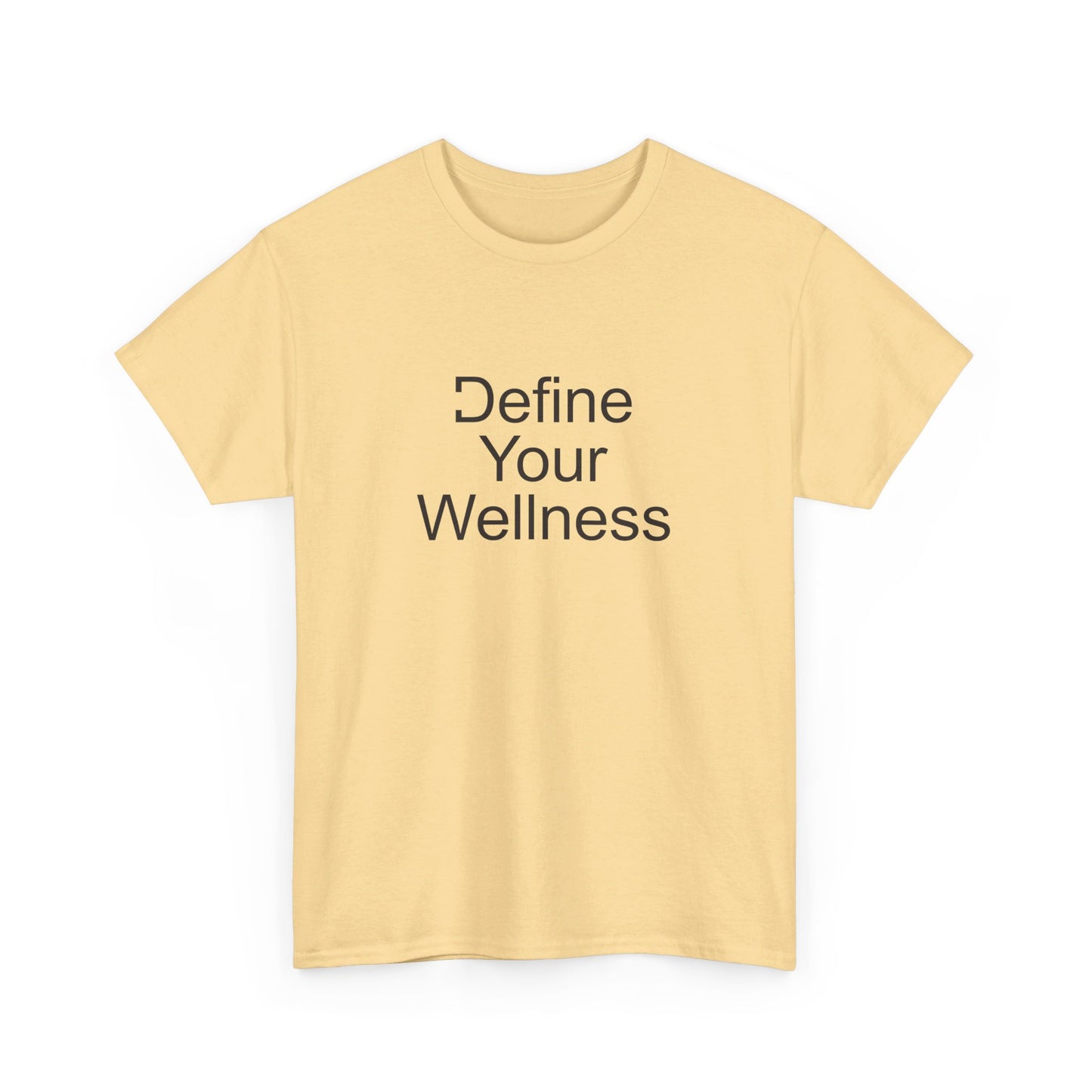 Define Your Wellness - Unisex Heavy Cotton Tee - 11 colors, front & back