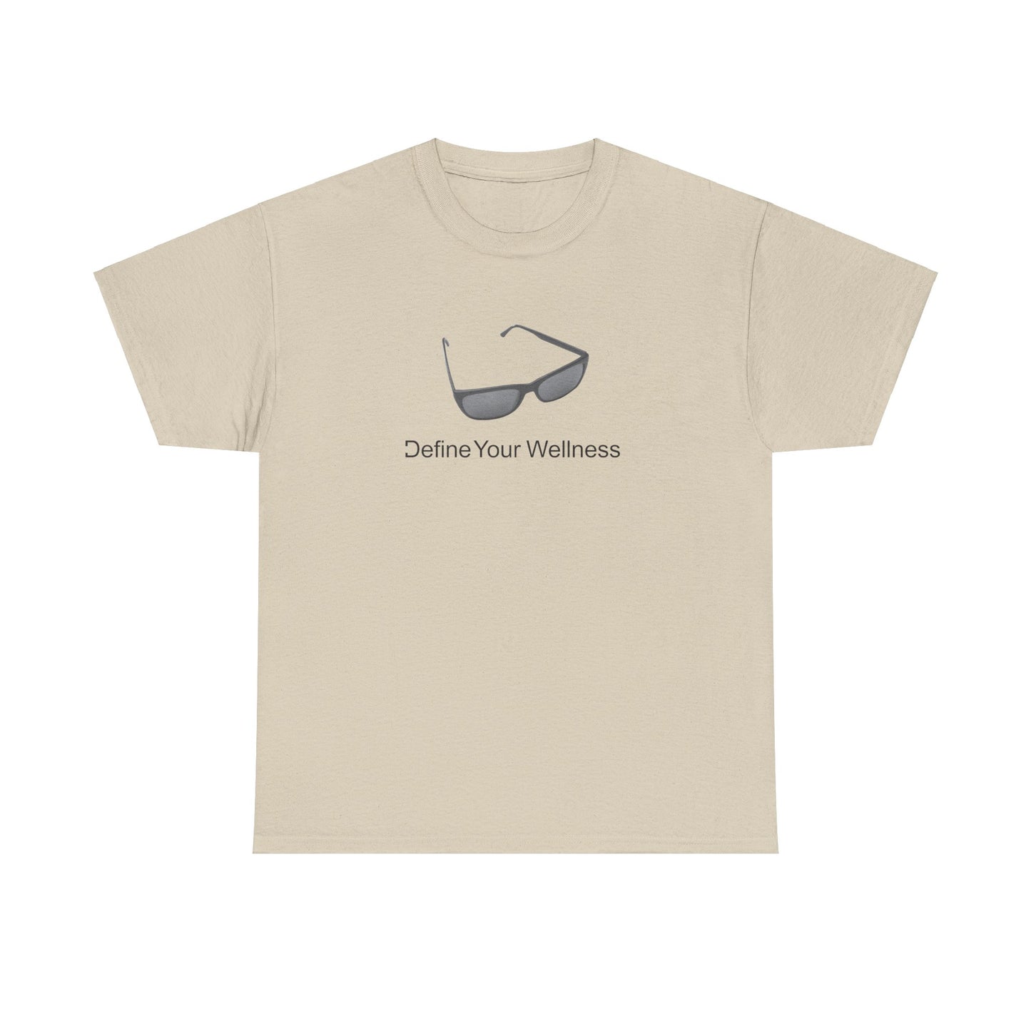 Stay Cool - Define Your Wellness - Unisex Heavy Cotton Tee - 7 colors - front and back